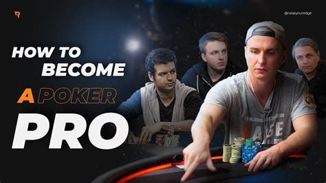 how to become a poker professional